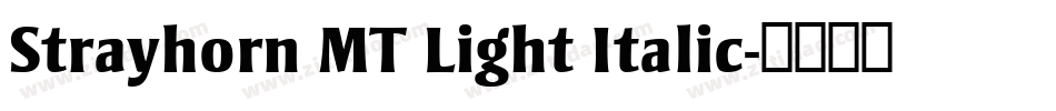 Strayhorn MT Light Italic字体转换